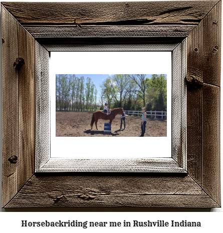 horseback riding near me in Rushville, Indiana